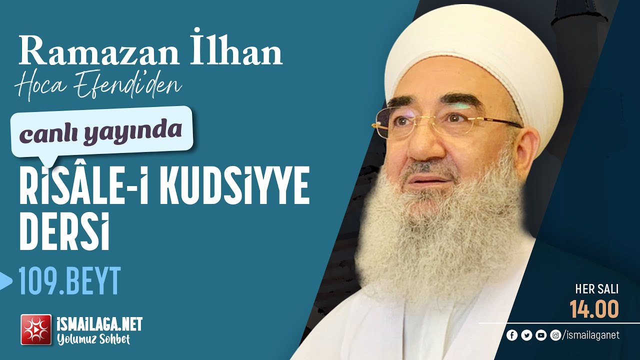Risâle-i Kudsiyye 109. Beyt Tercüme ve Şerhi – Ramazan İlhan Hoca Efendi