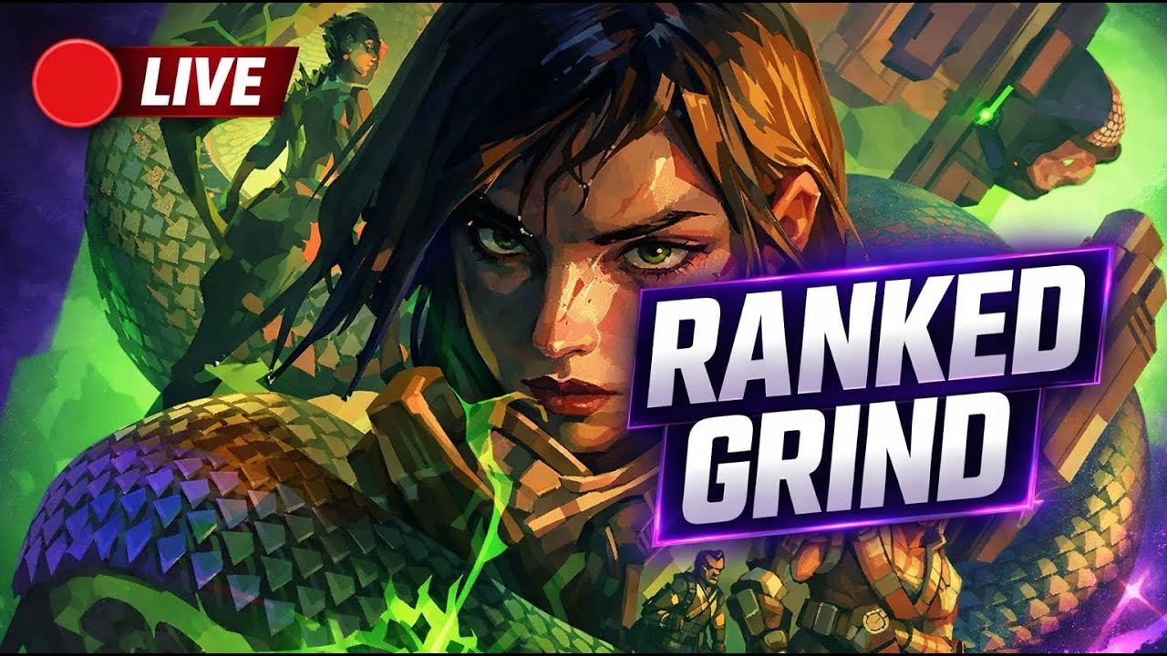 VALORANT LIVE||RANKED GRIND