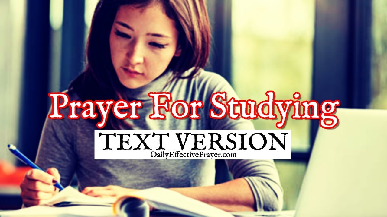 Prayer For Studying (Text Version - No Sound)