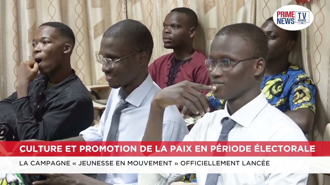 CULTURE ET PROMOTION DE LA PAIX EN PÉRIODE ÉLECTORALE : LA CAMPAGNE JEUNESSE EN MOUVEMENT LANCÉE
