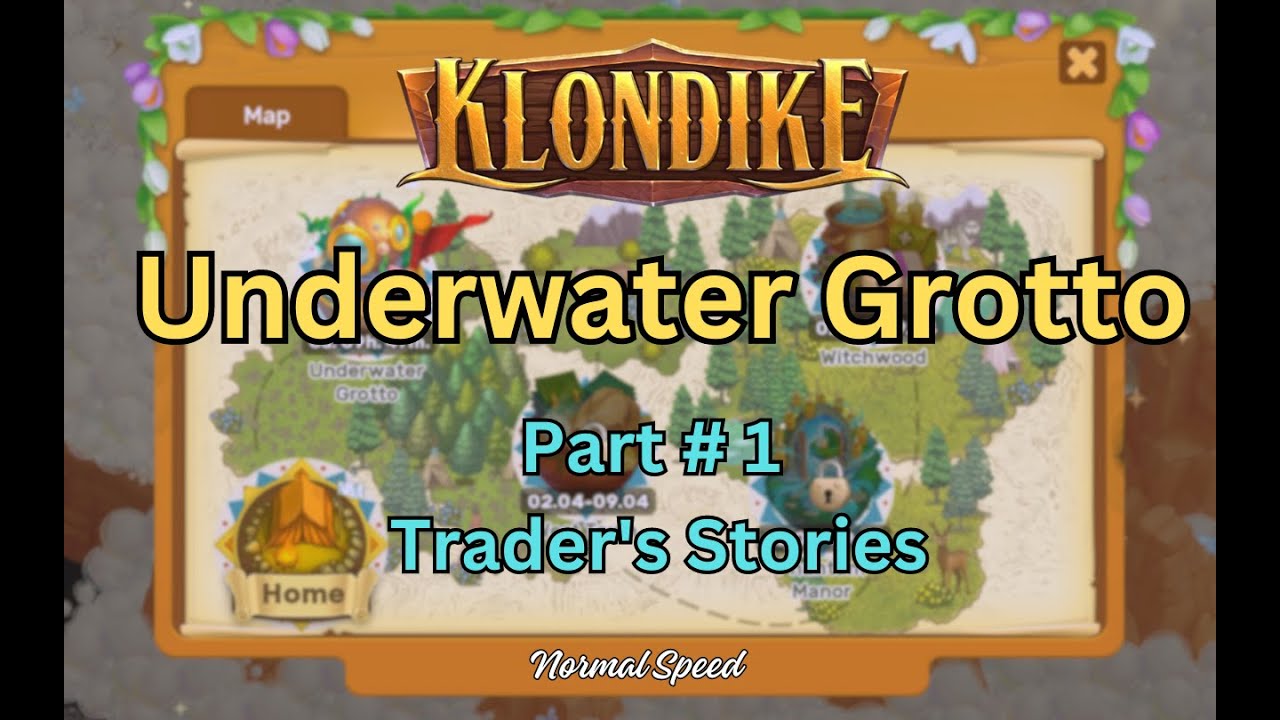Klondike Adventures - Underwater Grotto: part #1 of 5 of Trader's Stories from April 2024.