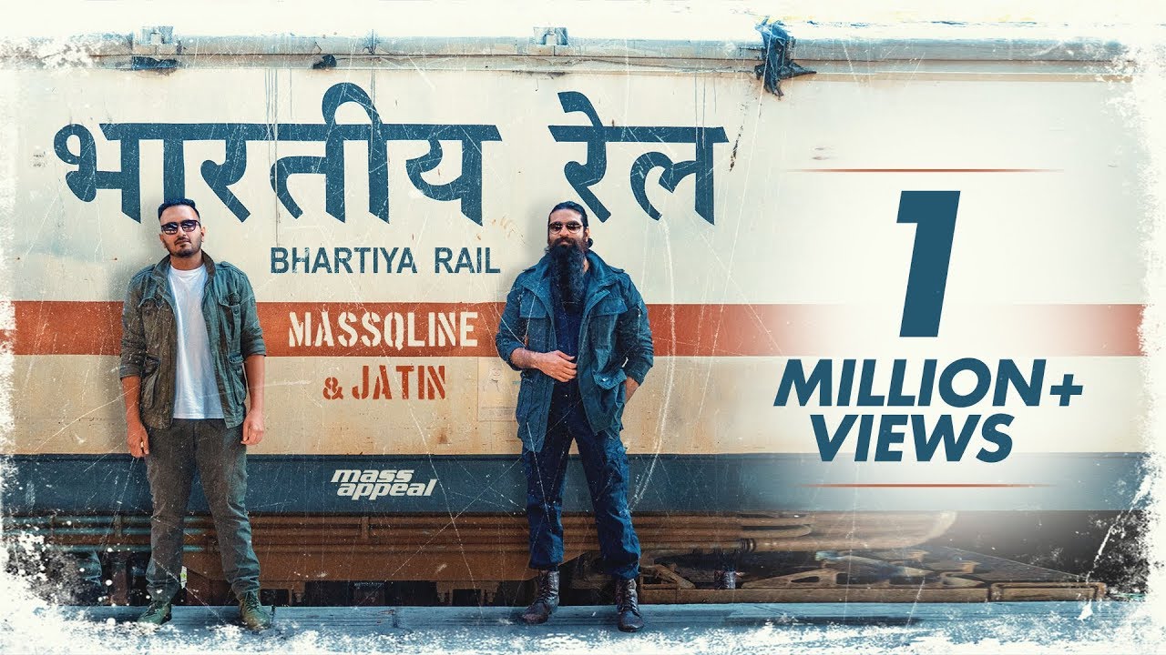 MassQline & Jatin &ndash; Bhartiya Rail | Official Music Video | Mass Appeal India