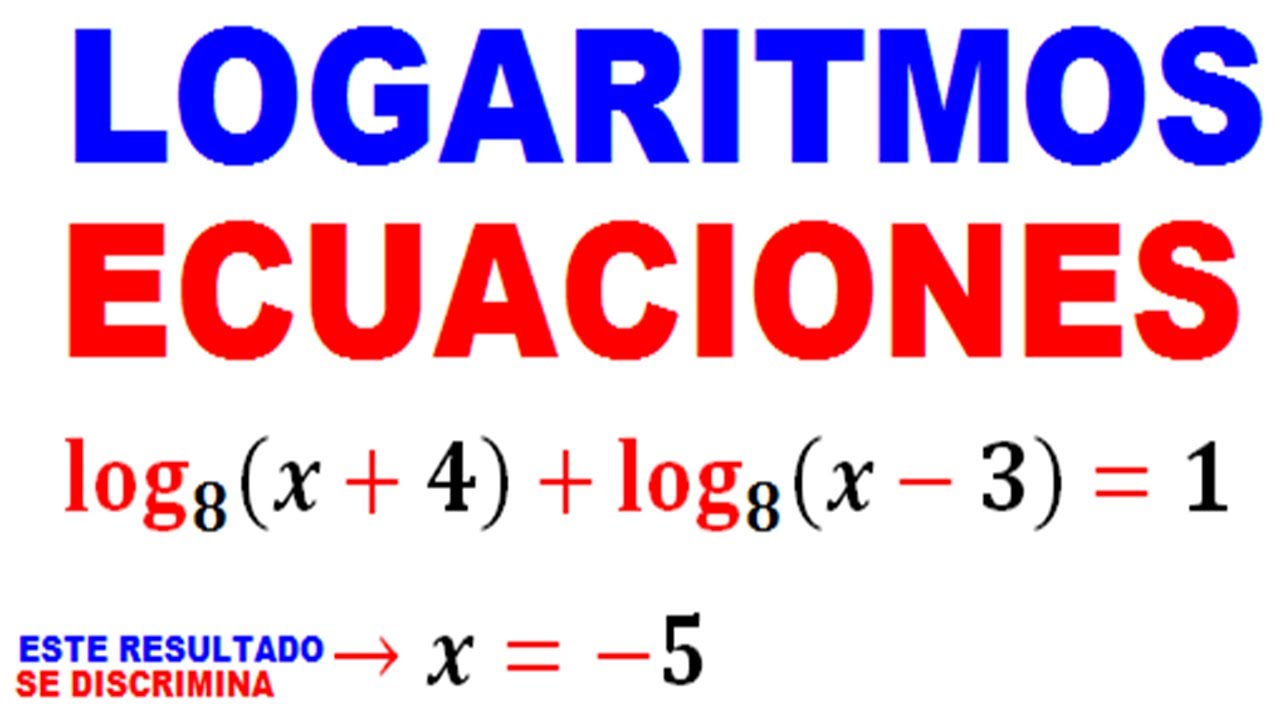 Ecuaciones con Logaritmos suma de logaritmos  Ejemplo 1