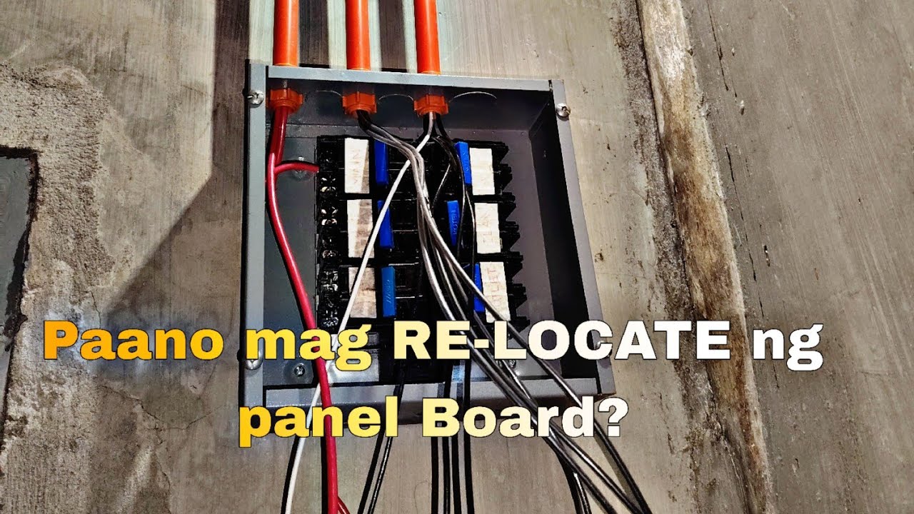 Paano mag RE-LOCATE ng panel Board? 