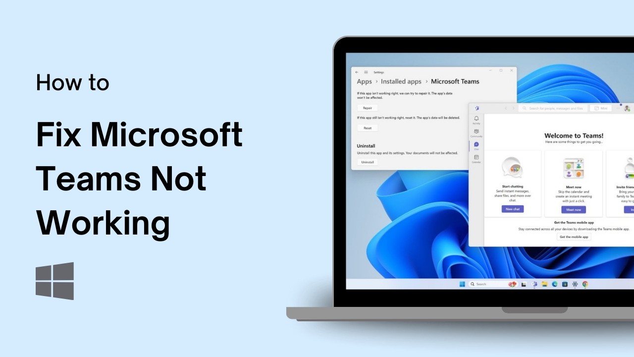 How to Fix Microsoft Teams Not Working on Windows 11