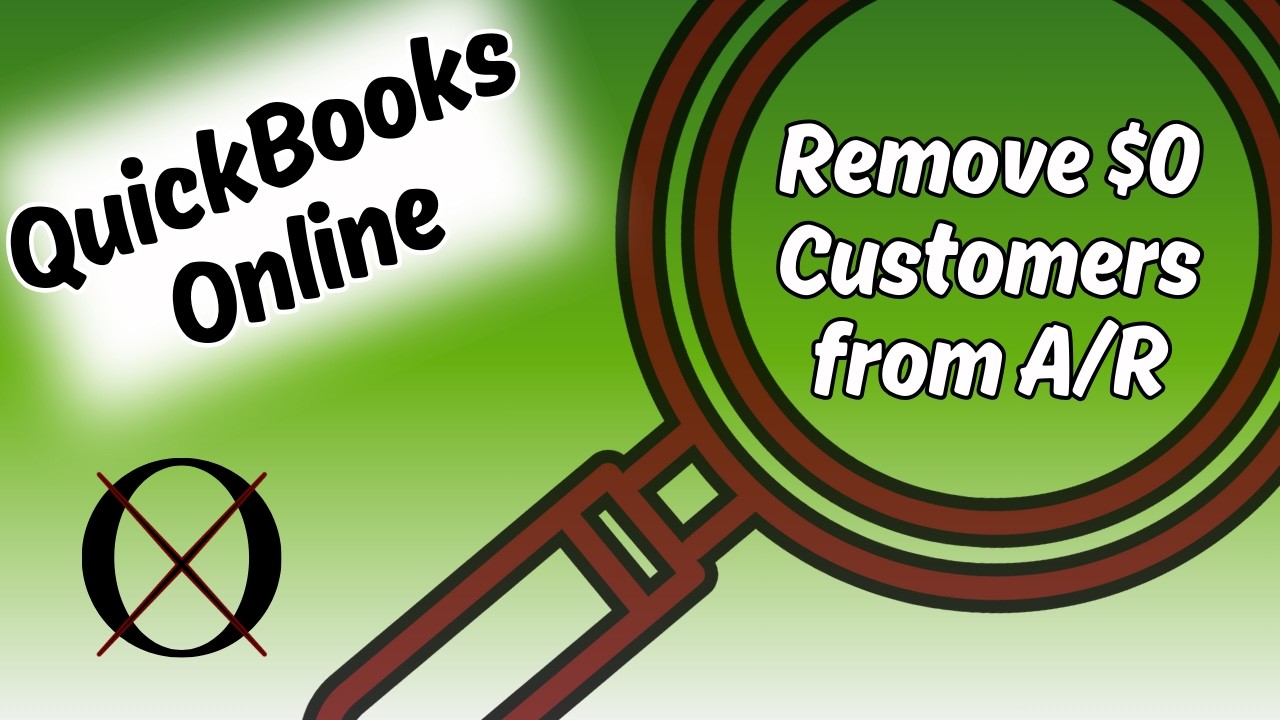 How to Remove $0 Customers from QBO Accounts Receivable Aging Report