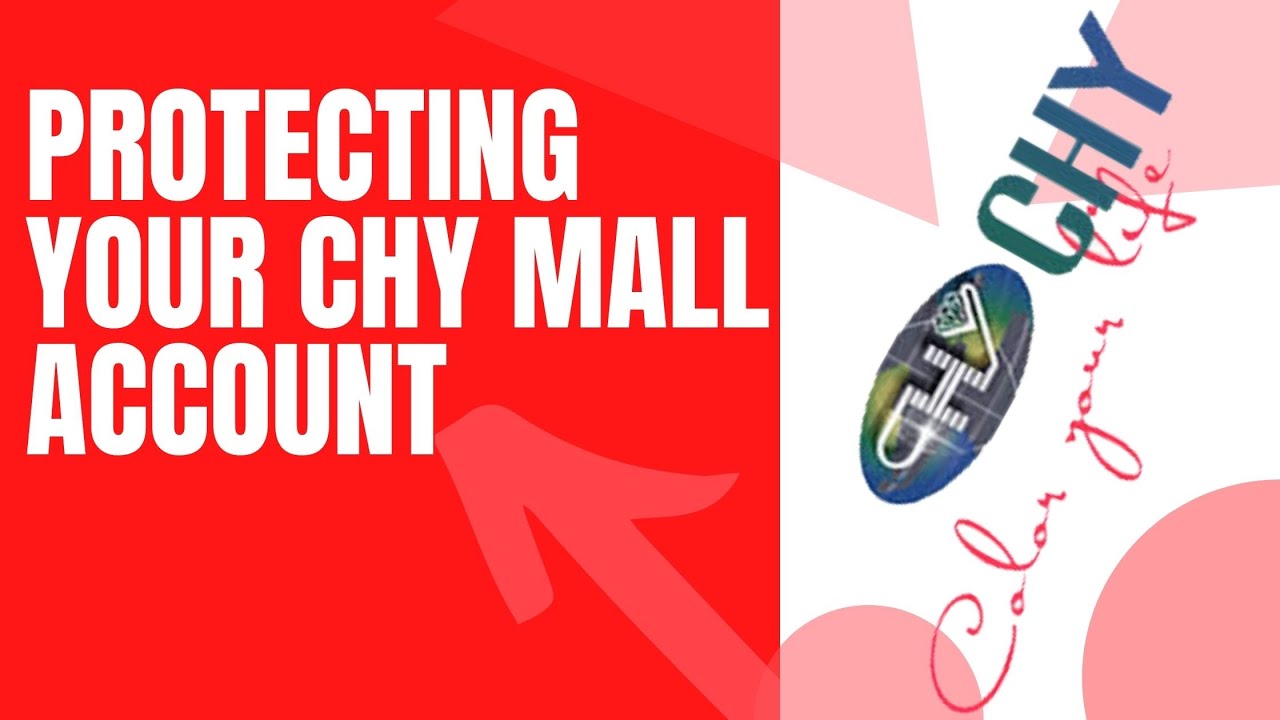 Chymall Login Password and Payment Password (Protecting Your CHY Mall Account)