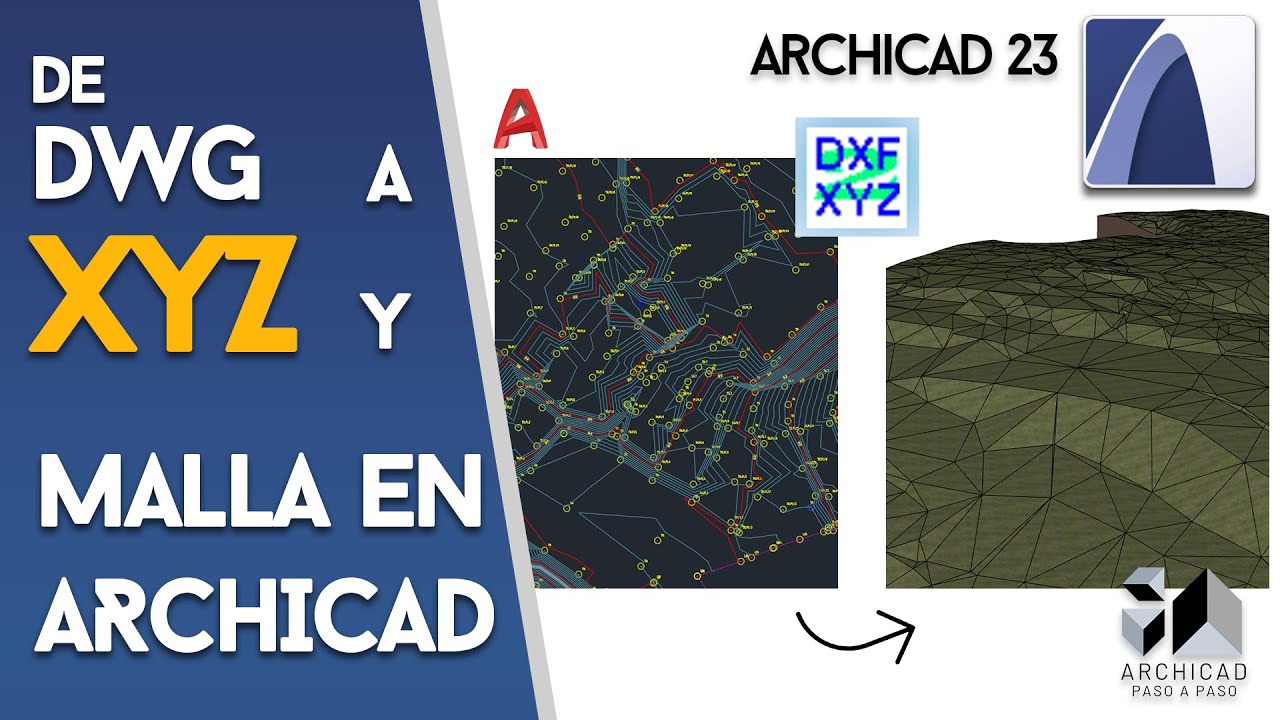 De DWG a XYZ y a Malla-Terreno en ARCHICAD | Convertir levantamientos topográficos a 3D | 2020