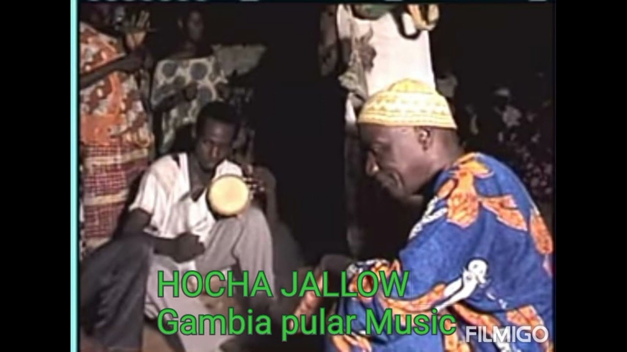 HOCHA JALLOW pular Gambia music