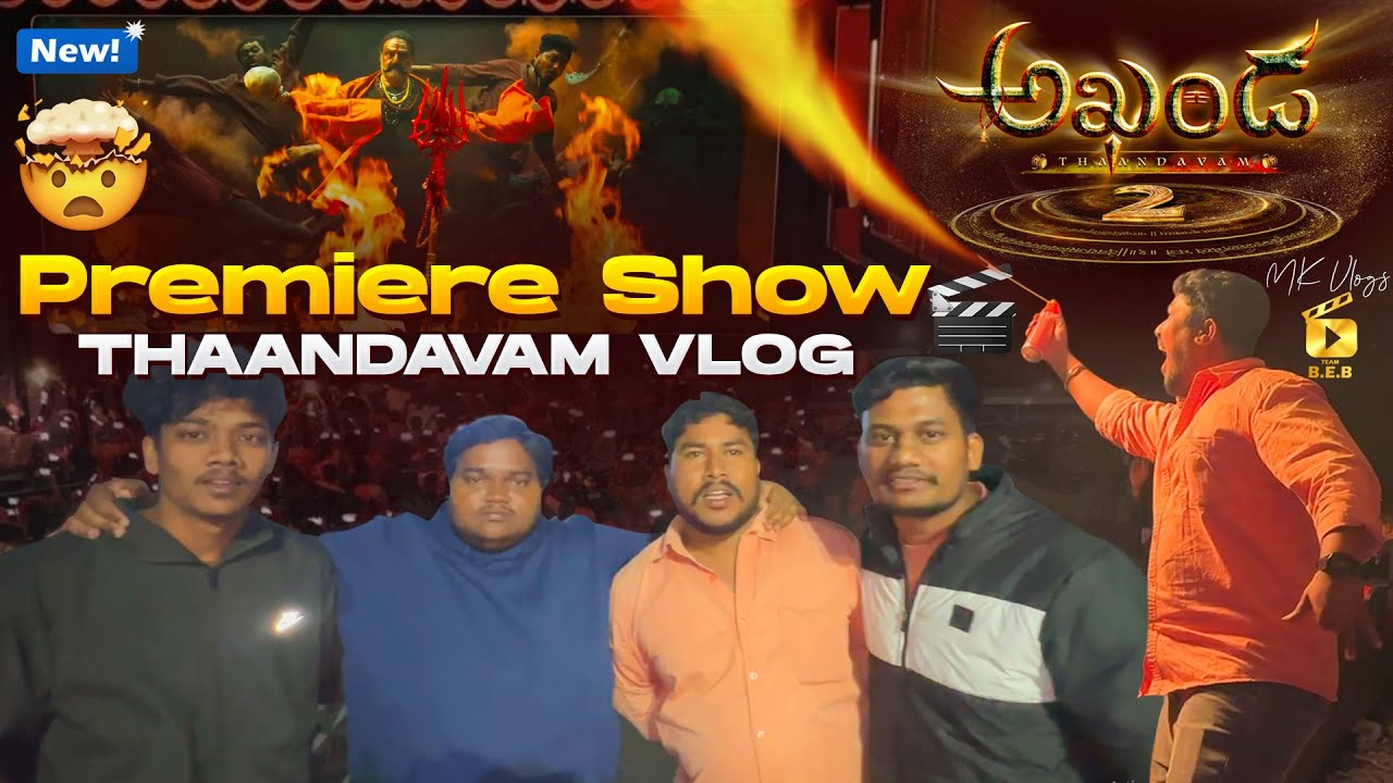 Akhanda 2 Premiere Show Vlog in MK Vlogs | NBK Tandavam Mass Craze