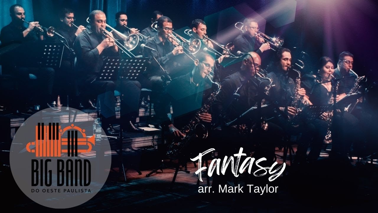 Big Band Oeste Paulista (BigBOP) - FANTASY arr. Mark Taylor
