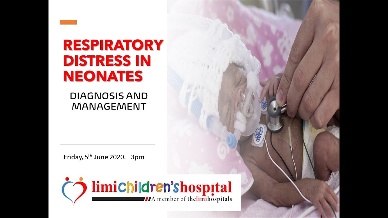 RESPIRATORY DISTRESS IN NEONATES: MANAGEMENT FOR HEALTHCARE PROFESSIONALS
