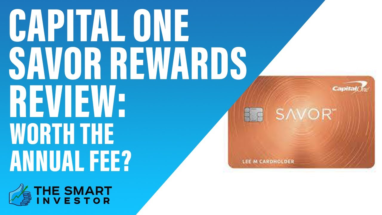 Capital One Savor Rewards Card: Review