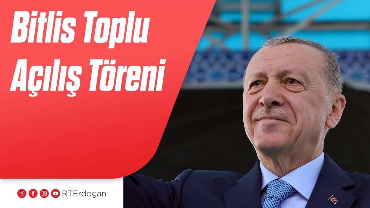 Bitlis Toplu Açılış Töreni