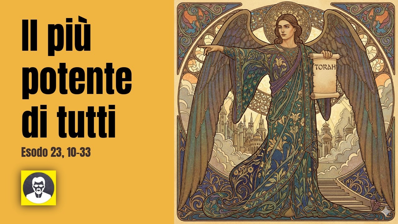 L'Angelo dell'Alleanza (Esodo 23, 10-33)