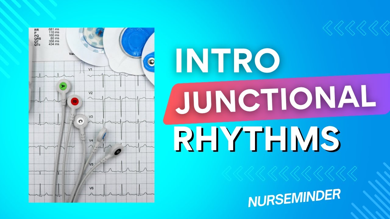 Junctional Rhythms Explained So Even Patients Get It!
