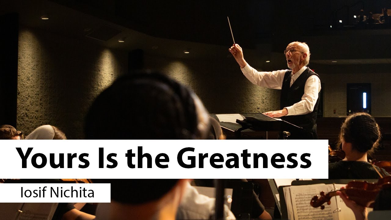Yours Is The Greatness – testimony and premier | Iosif Nichita