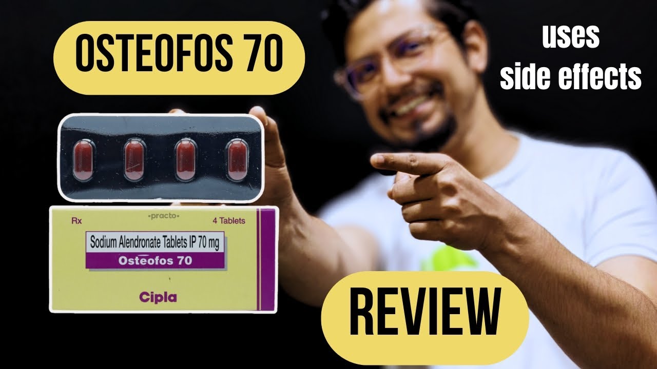 Osteofos 70 tablet uses in Hindi | alendronate sodium 70 tablet uses, side effects