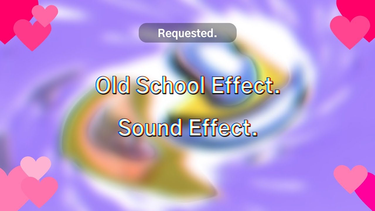 (Requested) Old School Effect, Sound Effect.