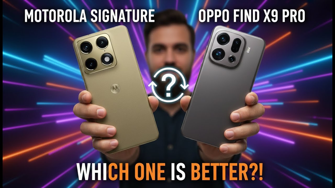 Motorola Signature vs Find X9 Pro – Display, Performance! 200x Zoom  Camera, Battery & Performance