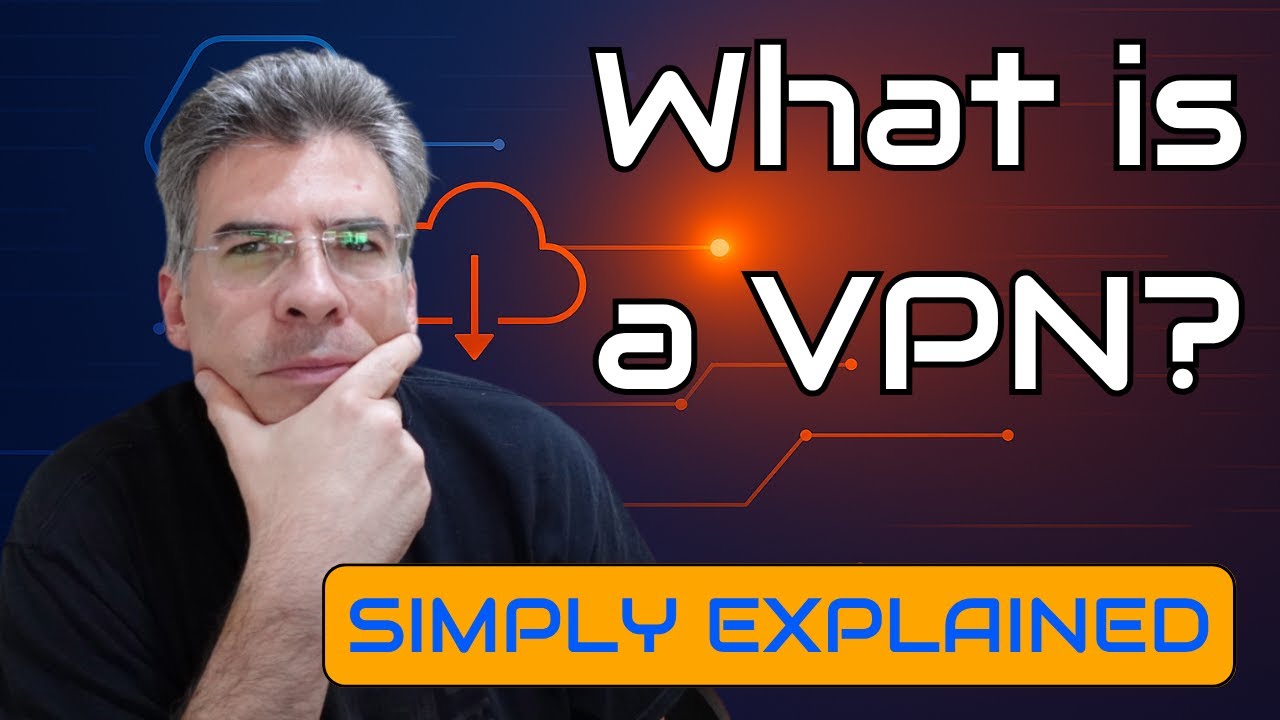 VPN - What is a VPN?