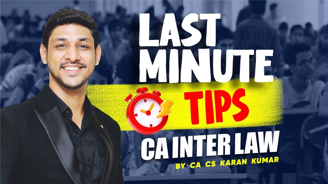 CA Inter Law Exam Presentation & Last Minute Tips❤️| Motivation✅| CA Karan Kumar #caexams #cainter 