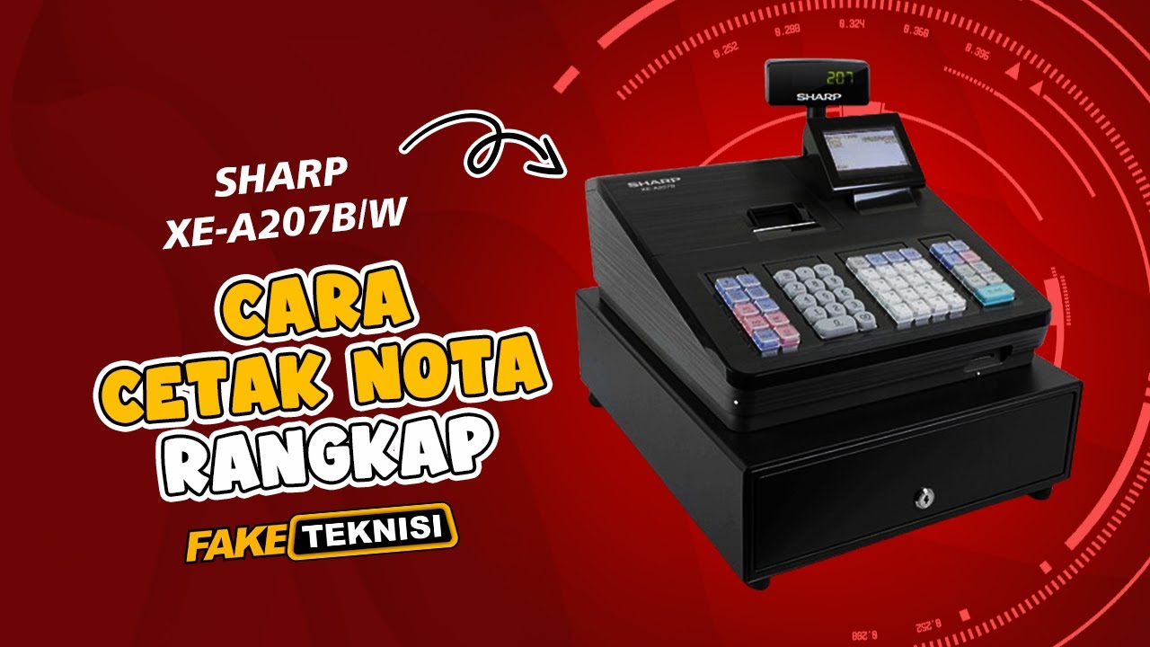 CARA CETAK NOTA RANGKAP di Mesin Kasir Sharp XE-A207B