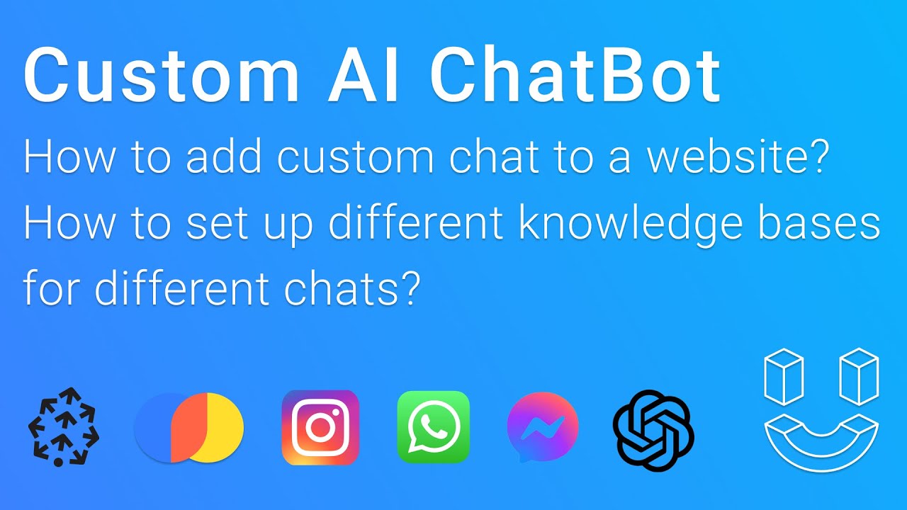 🚀🤖 Enhancing AI Chatbot Interaction: Tailoring Knowledge Bases & Website Integration