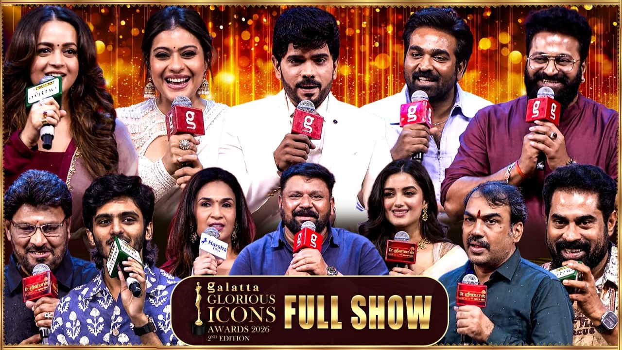 Vijay Sethupathi முதல் Kajol வரை ஒரே மேடையில்💥 ...Galatta Glorious Awards 2026 | Full Uncut Version