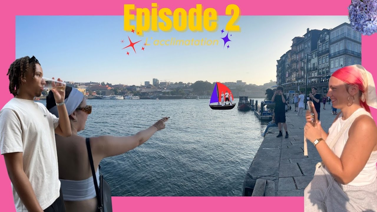 Episode 2 - Voyage à Porto