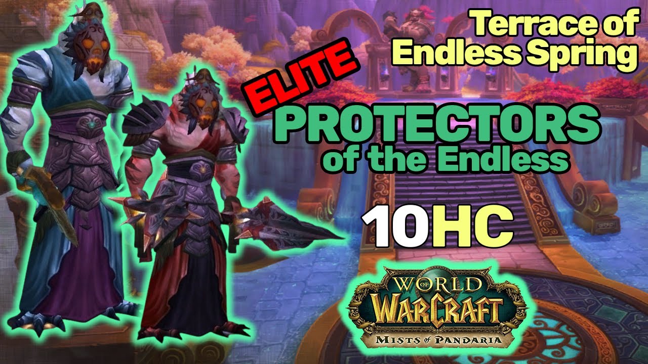 PROTECTORS of the Endless 10M HC Guide (Full Breakdown)| ToES Raid Guide | Mists of Pandaria Classic