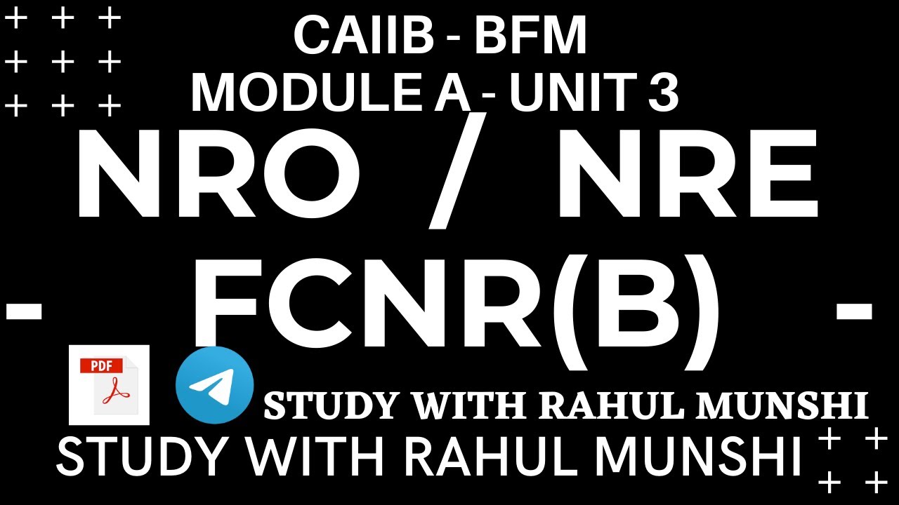 CAIIB | BFM | NRO NRE FCNR (B) | NRI BANKING | MODULE A | UNIT 3 | ADR / GDR / PARTICIPATORY NOTE