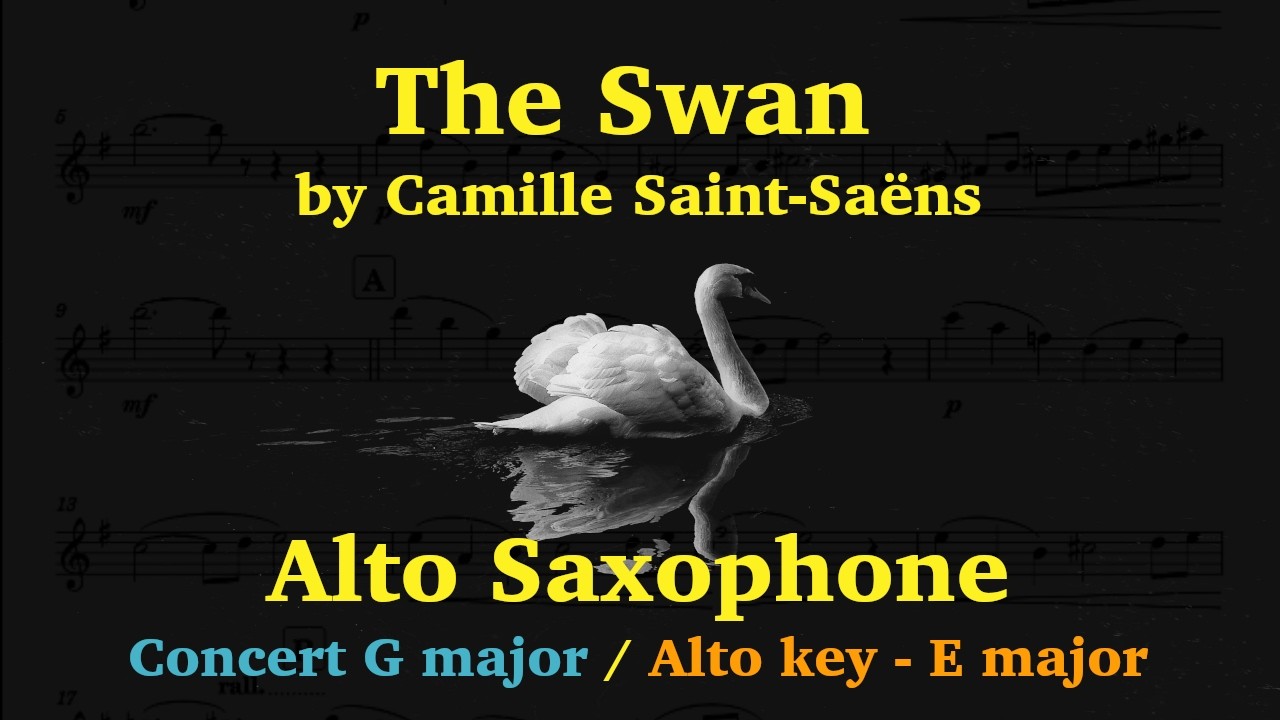 The Swan - Alto Saxophone | Saint-Saëns | Concert G / E major | Level 3