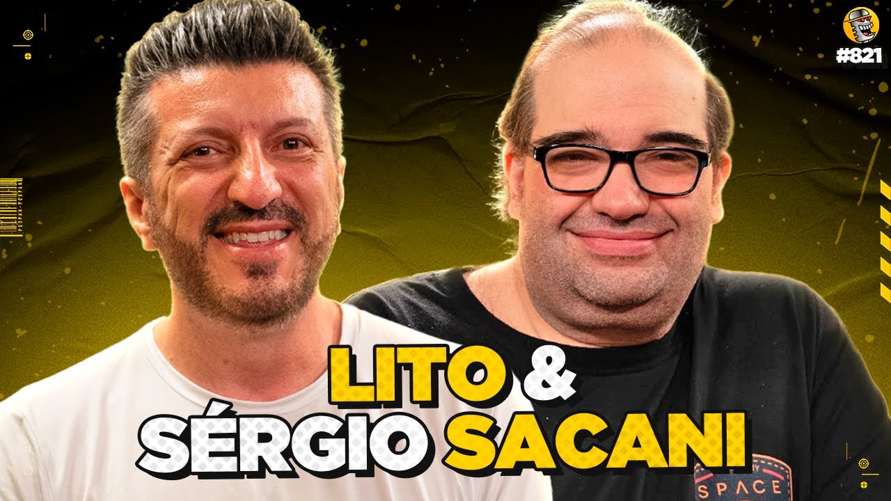 LITO & SÉRGIO SACANI - Podpah #821