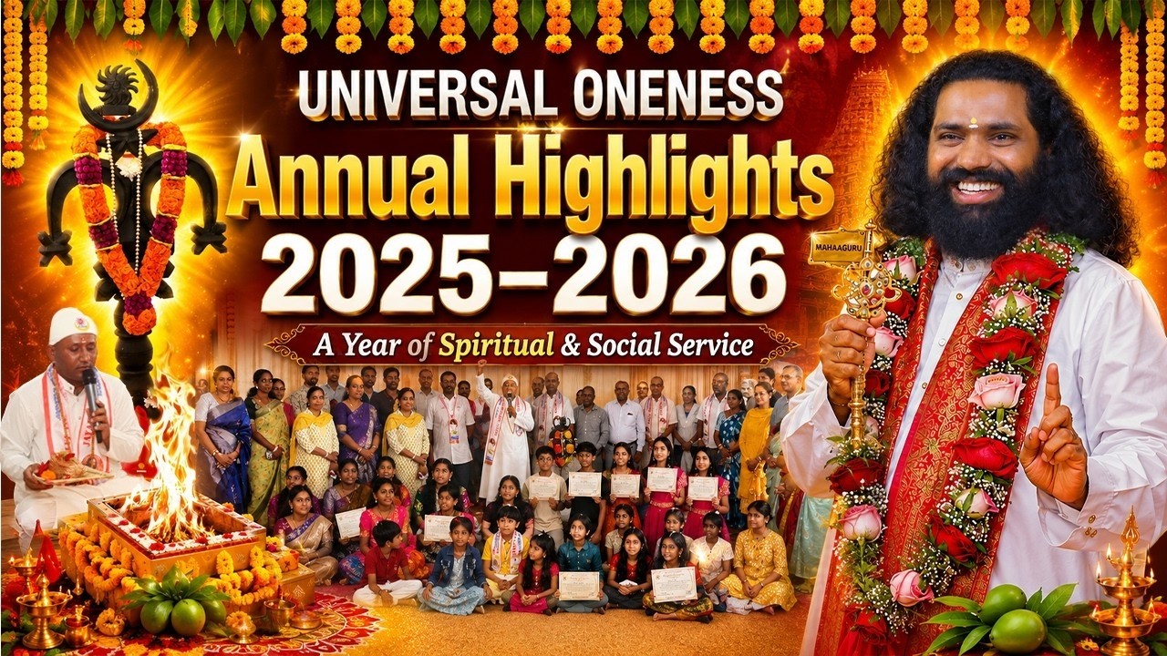 Universal Oneness Annual Highlights 2025&ndash;2026 | Spiritual & Social Services | Aumaujayaa Shreeprabhu