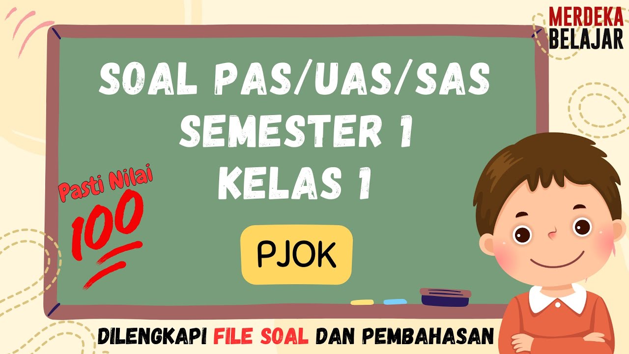 Soal PAS PJOK  Kelas 1 Semester 1 Kurikulum Merdeka