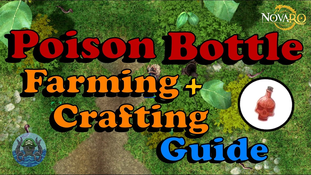 [NovaRO] - Poison Bottle Farming and Crafting Guide!