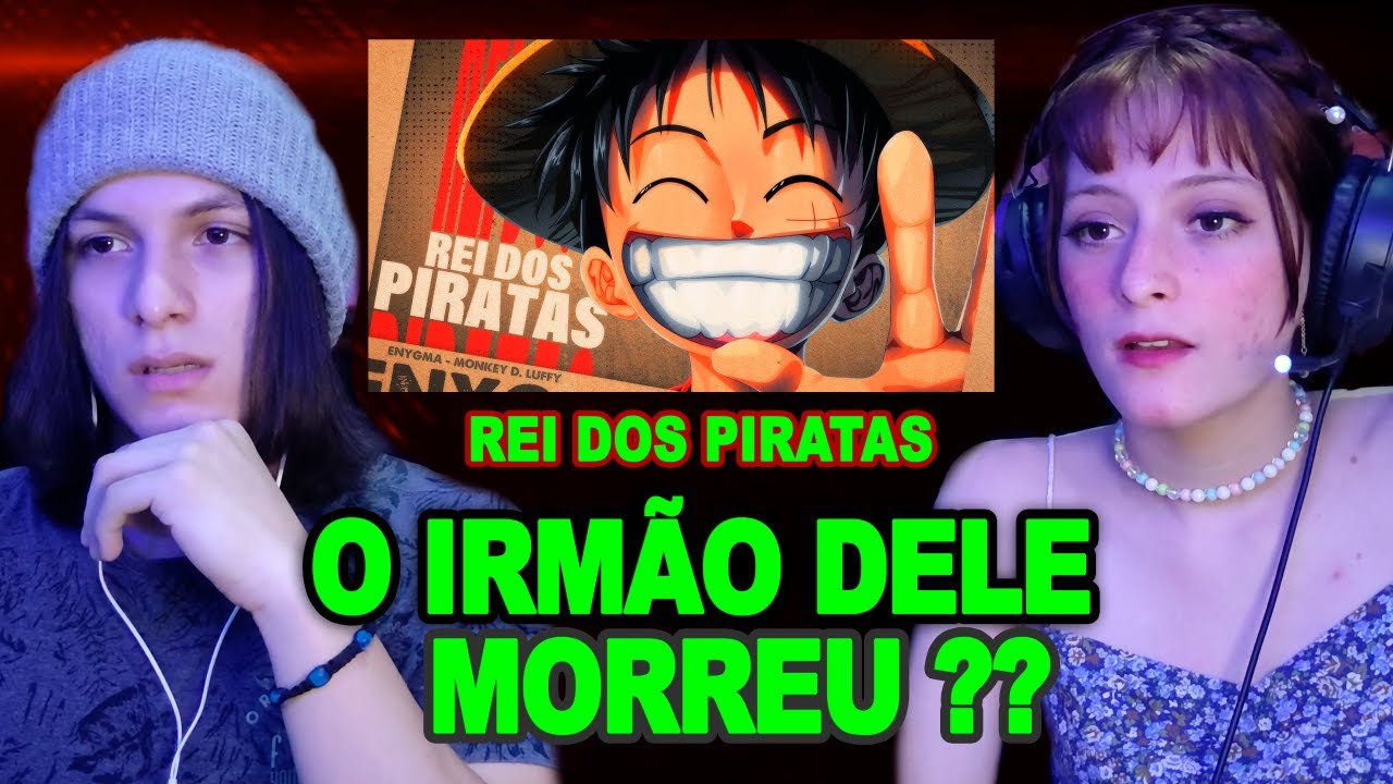 REAGINDO AO REI DOS PIRATAS | Luffy (One Piece) | Enygma 98 [REACT NERD]