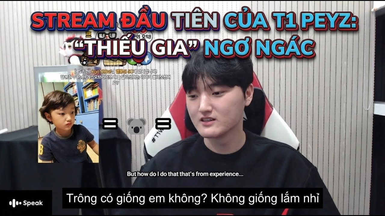 [Vietsub] Stream đầu tiên của T1 Peyz: 