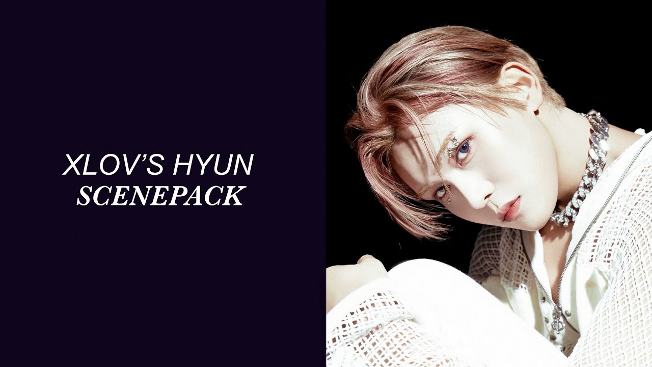 XLOV’s HYUN [scenepack]