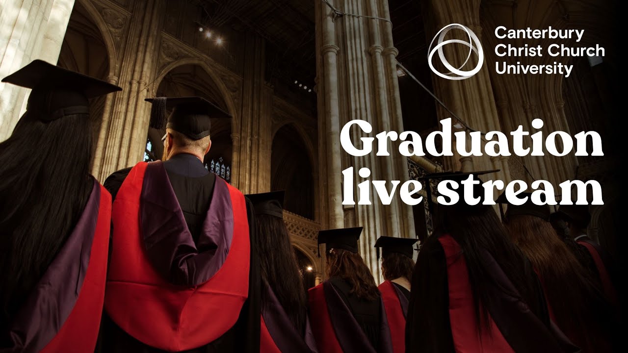 Canterbury Cathedral Graduation Ceremony LIVE 10:30am 17th Sept 2024