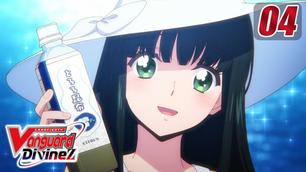 [Sub][Episode 4] CARDFIGHT!! VANGUARD Divinez - An Idol's Afternoon