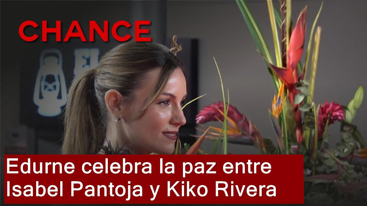 Edurne, encantada con la reconciliación entre Isabel Pantoja y Kiko Rivera: 