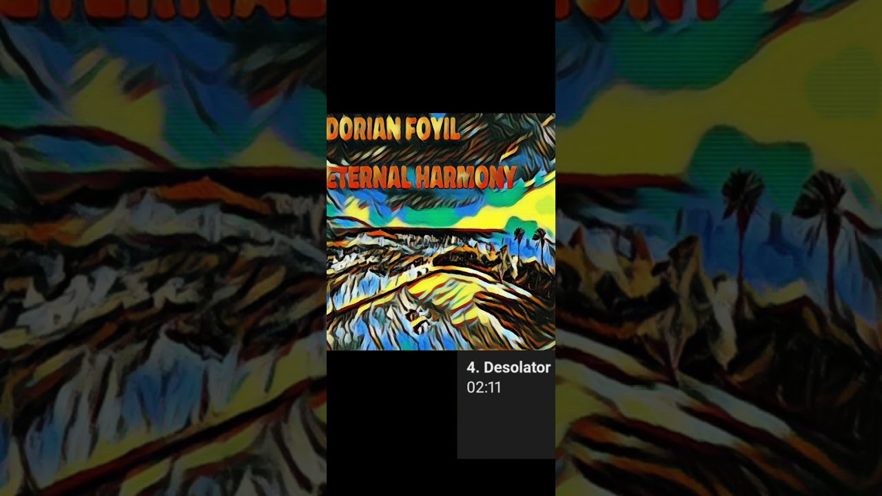 Dorian Foyil - Eternal Harmony (Full Bandcamp Album)