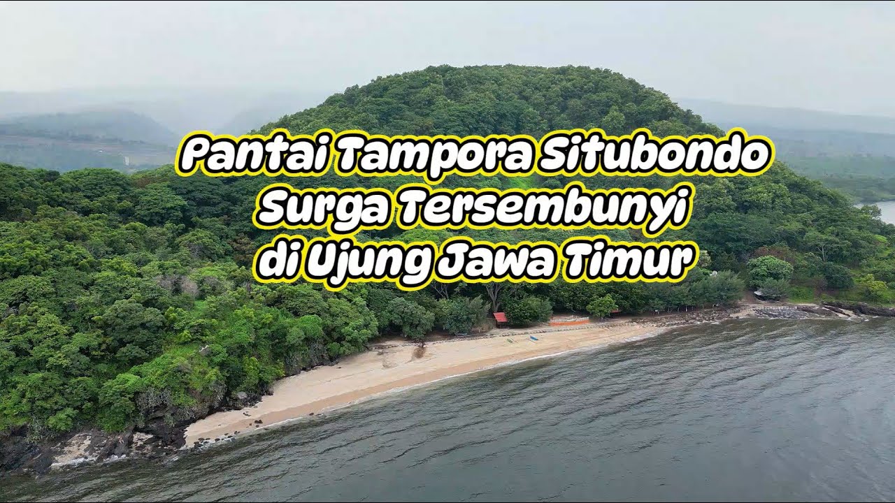 Surga tersembunyi di ujung Jawa Timur | Pantai Tampora Situbondo