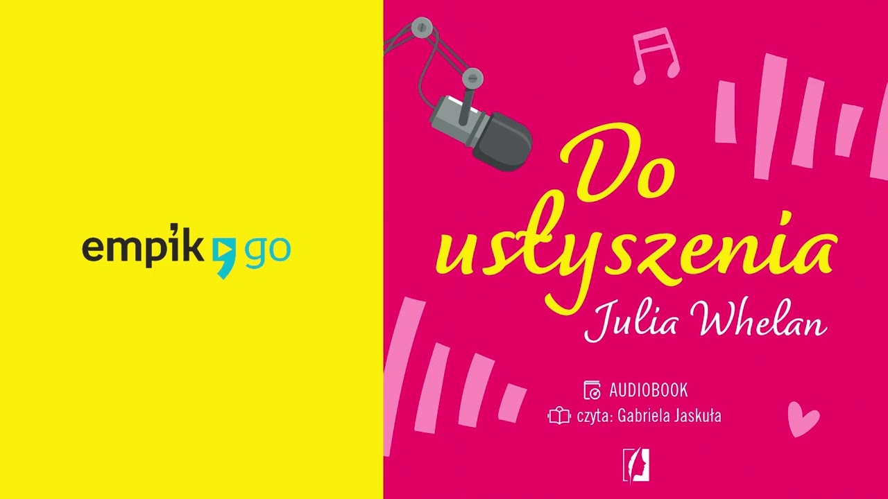 Do usłyszenia, Julia Whelan. Audiobook PL