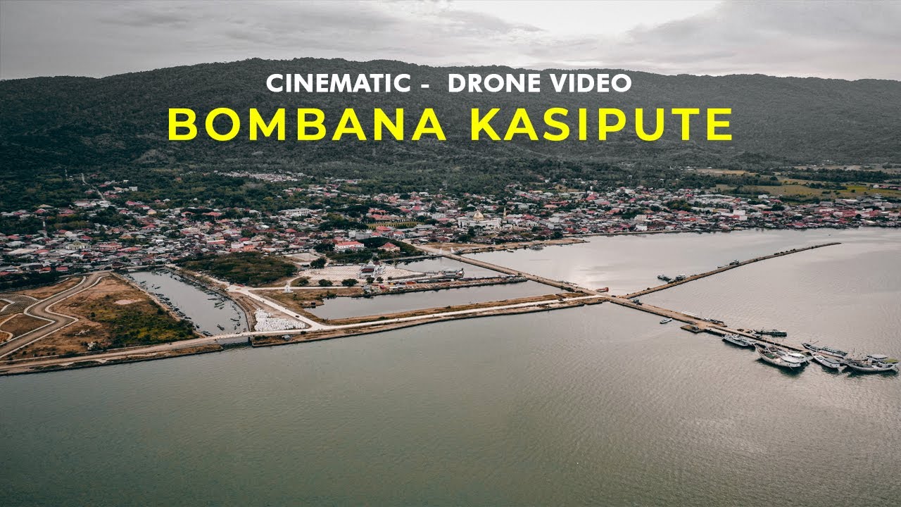 KABUPATEN BOMBANA - KASIPUTE | Cinematic Drone Kasipute Rumbia