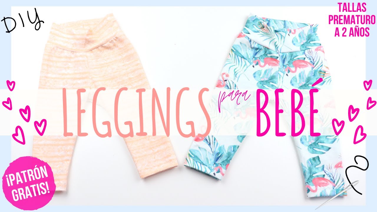 Cómo hacer LEGGINS para bebé , muy fácil y con patrones GRATIS! | DIY