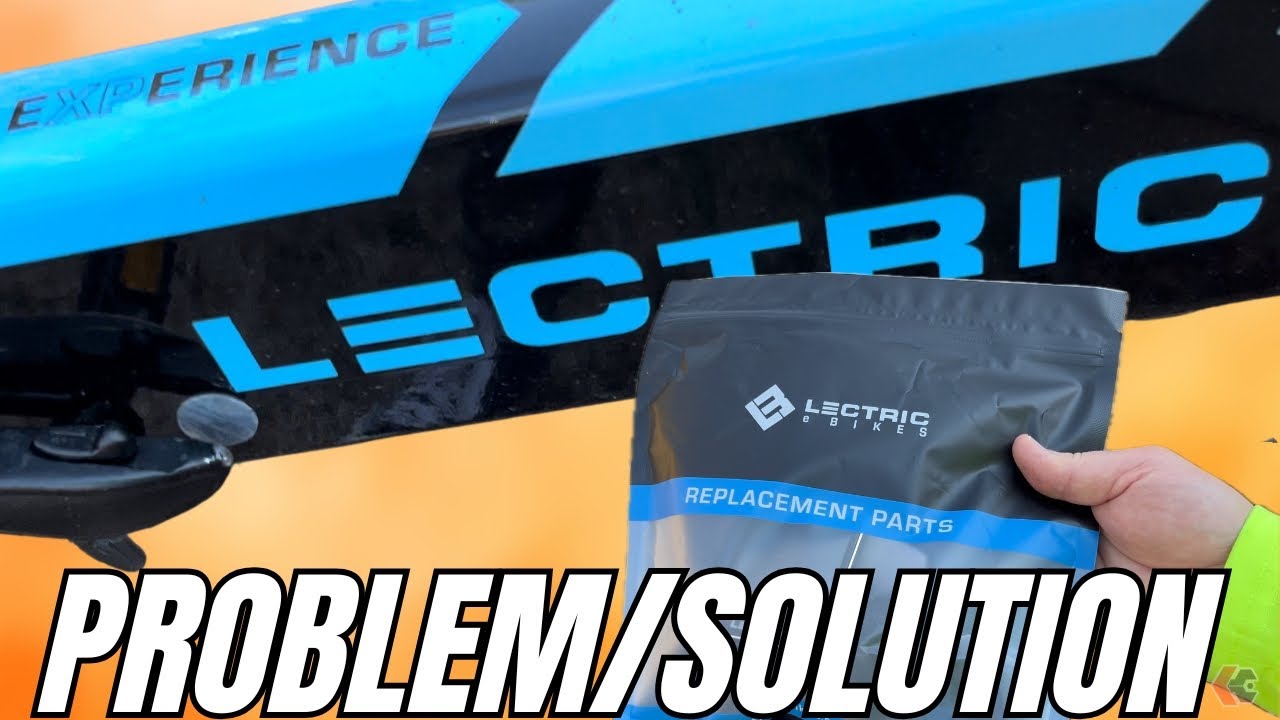Lectric XP 3.0 - Parts Availability & Installation | Troubleshooting and Repairing