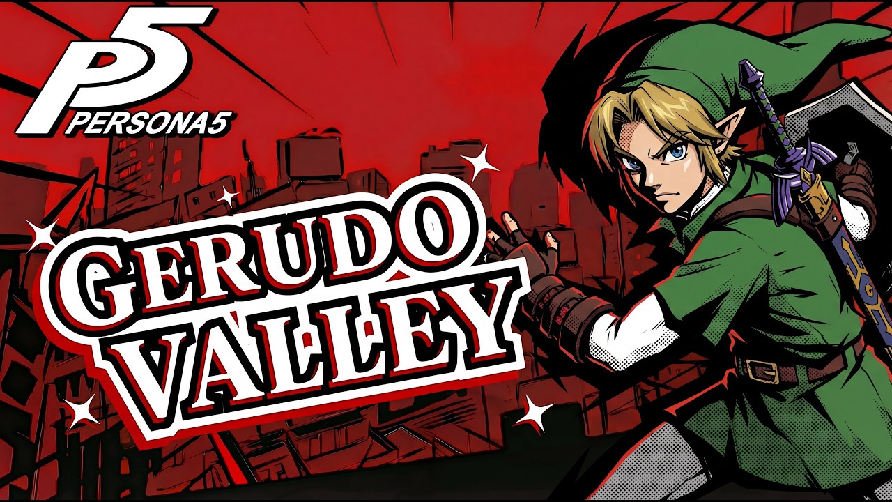 Gerudo Valley... but it's a Persona 5 Battle Theme (Zelda: Ocarina Of Time)